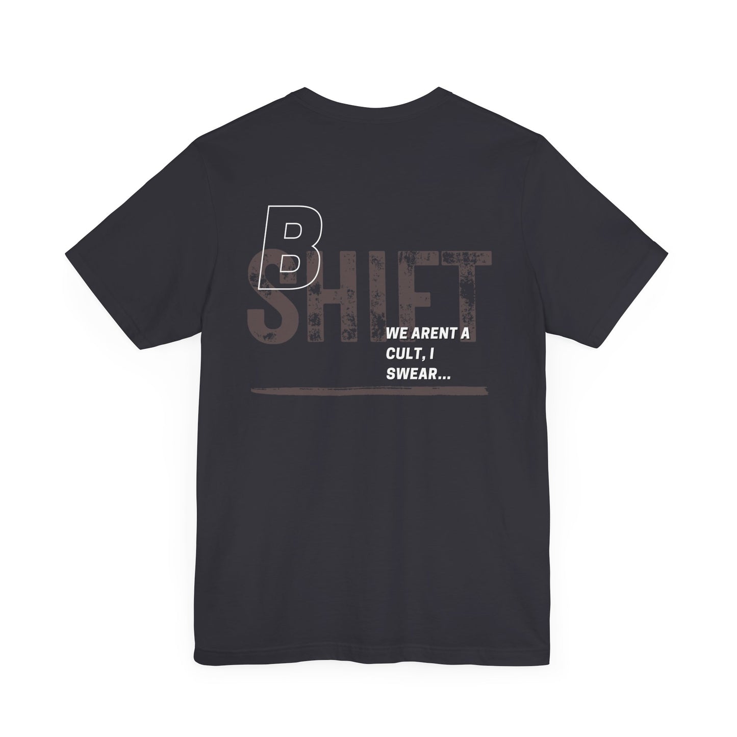 B Shift Tee