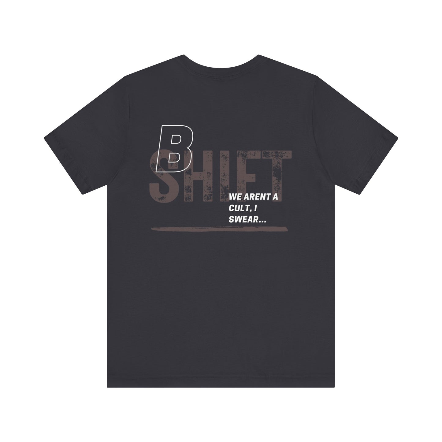 B Shift Tee