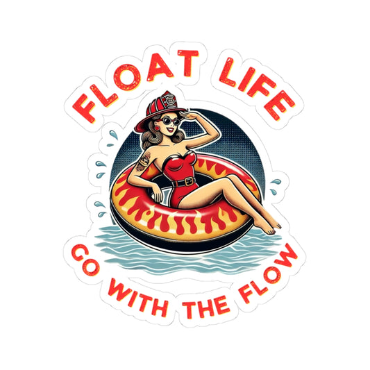 Sticker - Float Life- “Just go with the flow”